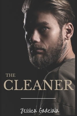 The Cleaner by Gadziala, Jessica