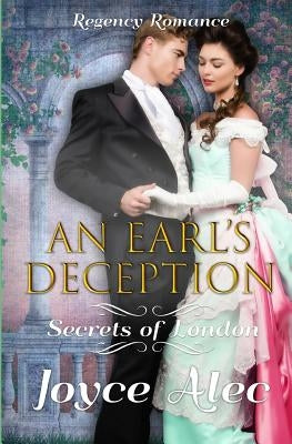 An Earl's Deception: Regency Romance by Alec, Joyce