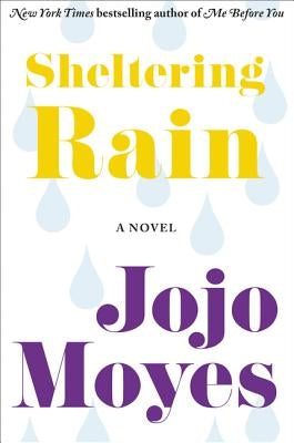 Sheltering Rain by Moyes, Jojo