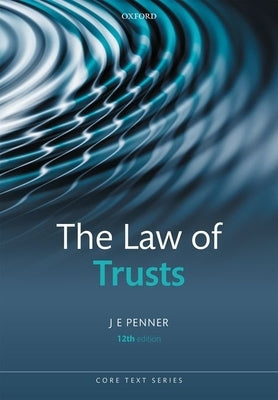 The Law of Trusts by Penner, J. E.