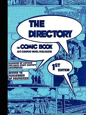 THE DIRECTORY of Comic Book and Graphic Novel Publishers - 1st Edition by Tinsel Road