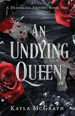 An Undying Queen by McGrath, Kayla