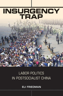 Insurgency Trap by Friedman, Eli