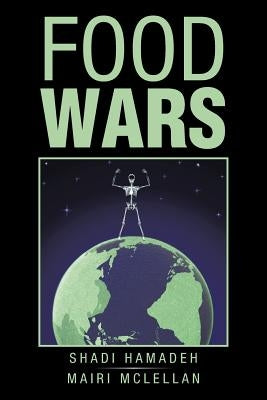 Food Wars by McLellan, Mairi