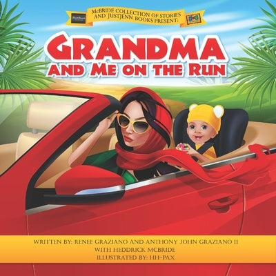 Grandma And Me On The Run by Graziano, Anthony John, II