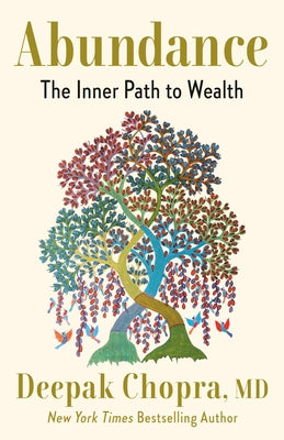 Abundance: The Inner Path to Wealth by Chopra, Deepak