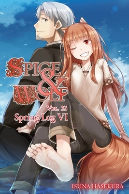 Spice and Wolf, Vol. 23 (Light Novel) by Hasekura, Isuna