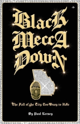 Black Mecca Down by Kersey, Paul