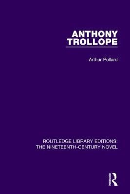 Anthony Trollope by Pollard, Arthur