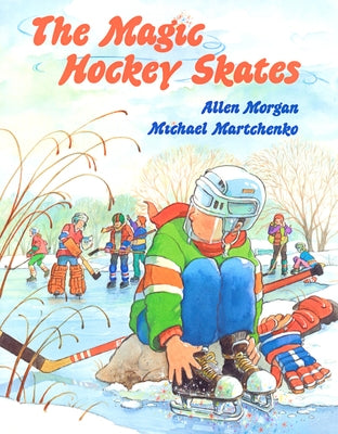 Magic Hockey Skates by Morgan, Allen