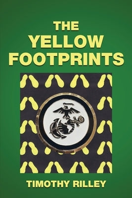 The Yellow Footprints by Rilley, Timothy