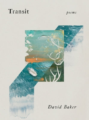 Transit: Poems by Baker, David