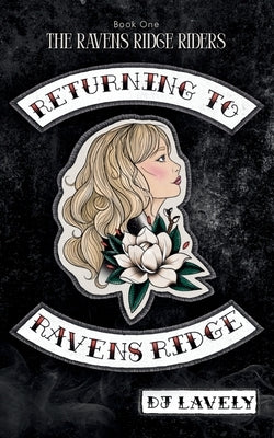 Returning To Ravens Ridge by Lavely, Dj