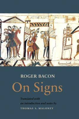 On Signs (Opus Maius, Part 3, Chapter 2) by Bacon, Roger