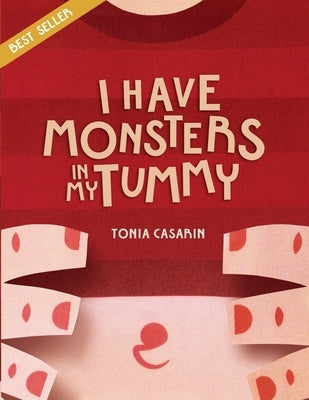 I Have Monsters In My Tummy by Casarin, Carolina