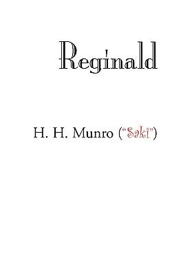 Reginald by Munro, H. H.