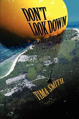 Don't Look Down by Smith, Tima