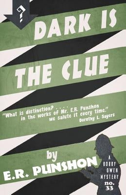 Dark is the Clue: A Bobby Owen Mystery by Punshon, E. R.