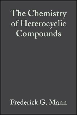 Heterocyclic Derivatives of Phosphorous, Arsenic, Antimony and Bismuth, Volume 1 by Mann, Frederick G.