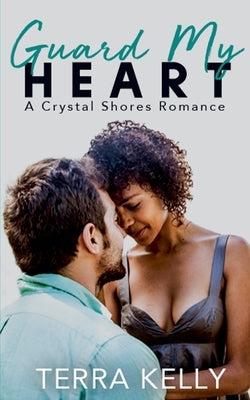 Guard My Heart by Kelly, Terra