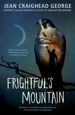 Frightful's Mountain by George, Jean Craighead