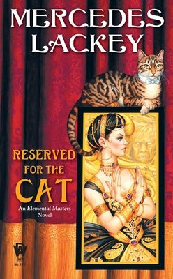 Reserved for the Cat by Lackey, Mercedes