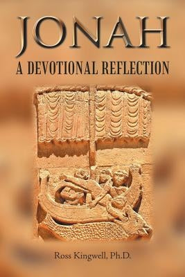 Jonah: A Devotional Reflection by Kingwell, Ross