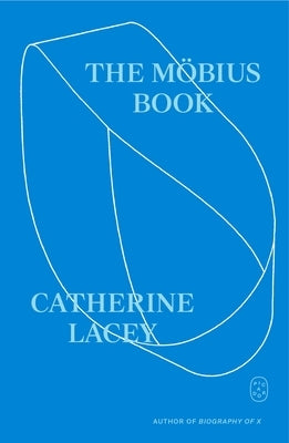 The Möbius Book by Lacey, Catherine