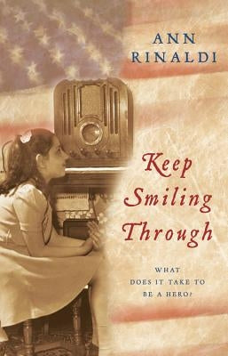 Keep Smiling Through by Rinaldi, Ann