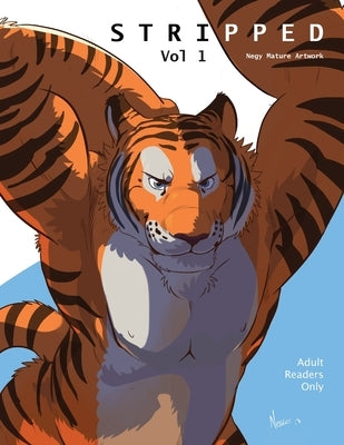 Stripped: Volume 1 by Negy