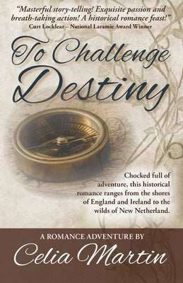 To Challenge Destiny by Martin, Celia