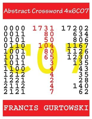Abstract Crossword 4x6C07 by Gurtowski, Francis