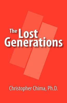 The Lost Generations by Chima, Christopher