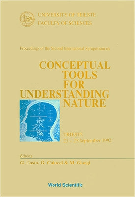 Conceptual Tools for Understanding Nature - Proceedings of the Second International Symposium by Costa, Giacomo