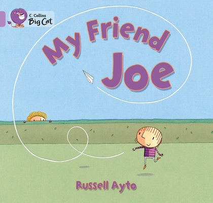 My Friend Joe: Band 00/Lilac by Ayto, Russell