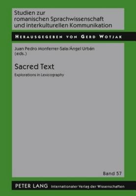 Sacred Text: Explorations in Lexicography by Wotjak, Gerd