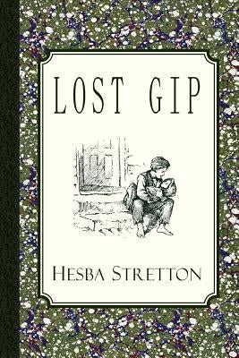 Lost Gip by Stretton, Hesba