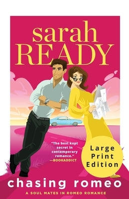 Chasing Romeo by Ready, Sarah