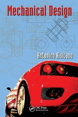 Mechanical Design by Risitano, Antonino