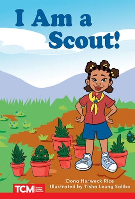 I Am a Scout!: Level 2: Book 20 by Herweck Rice, Dona