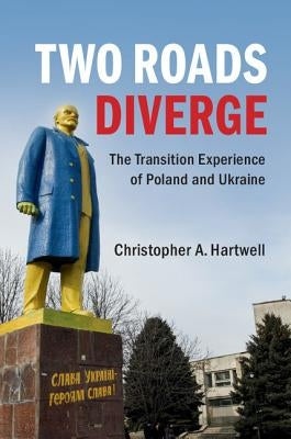 Two Roads Diverge by Hartwell, Christopher