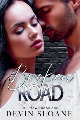 Broken Road by Sloane, Devin
