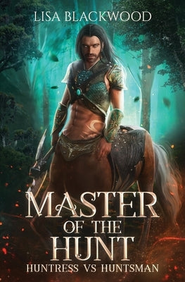 Master of the Hunt by Blackwood, Lisa