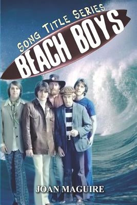 Beach Boys Song Title Series by Maguire, Joan P.