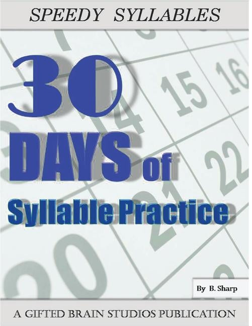 Speedy Syllables: Fast & Fun Syllable Practice by Sharp, Bridgette
