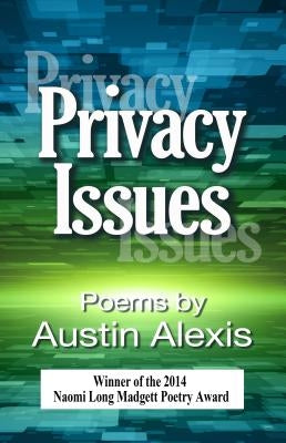 Privacy Issues by Alexis, Austin