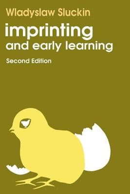 Imprinting and Early Learning by Sluckin, Wladyslaw