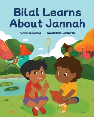 Bilal Learns About Jannah: Jannah by Isra, Laki