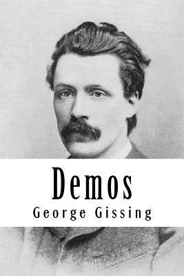 Demos by Gissing, George