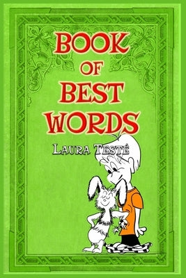 Book of Best Words by Teste, Laura